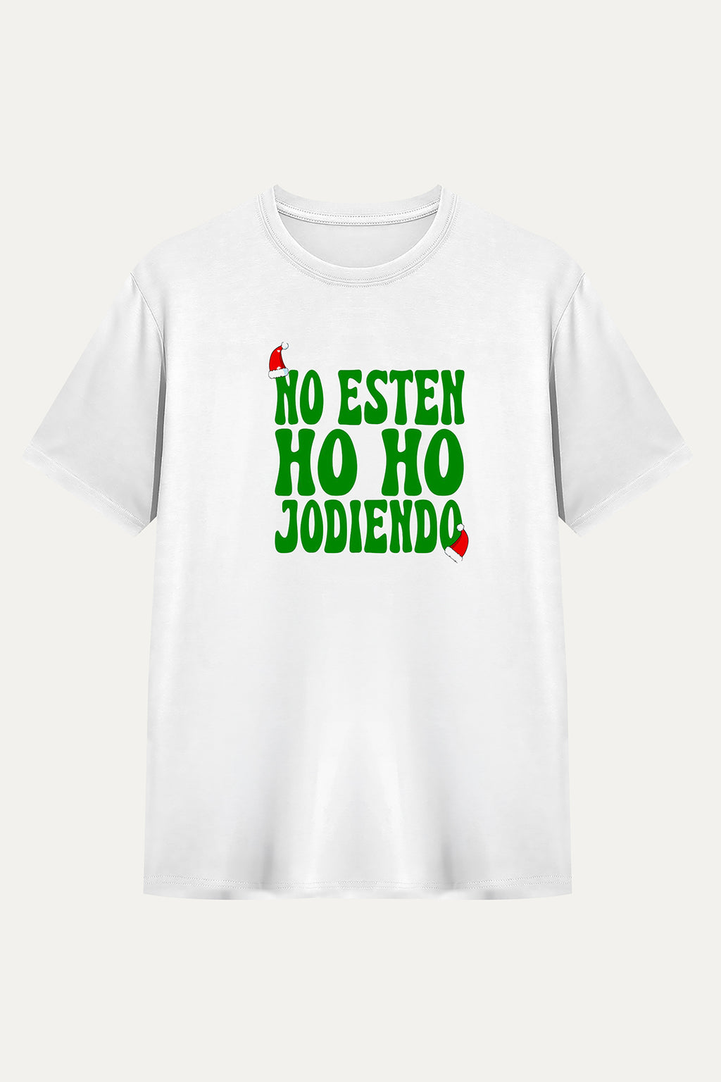 Camisetas Manga corta Blanca No esten Ho Ho jodiendo de Unisex